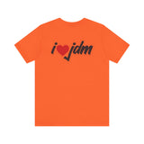 i Love JDM Unisex Jersey Short Sleeve Tee