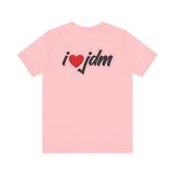 i Love JDM Unisex Jersey Short Sleeve Tee