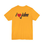 i Love JDM Unisex Jersey Short Sleeve Tee