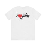 i Love JDM Unisex Jersey Short Sleeve Tee