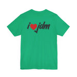 i Love JDM Unisex Jersey Short Sleeve Tee