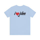 i Love JDM Unisex Jersey Short Sleeve Tee