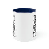 Don't Give Up! Accent Coffee Mug 11oz